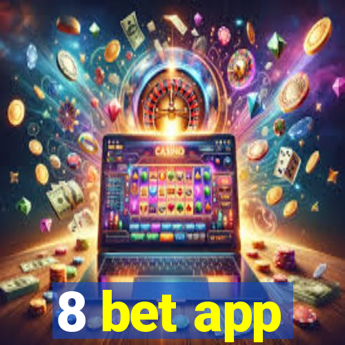 8 bet app